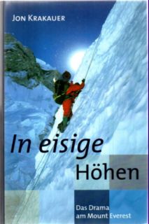 Artikelbild des Artikels “In eisige Höhen : das Drama am Mount Everest / Jon Krakauer. Aus dem Amerikan. von Stephan Steeger “