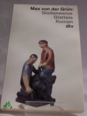 Artikelbild des Artikels “Stellenweise Glatteis / Max von der Grün “