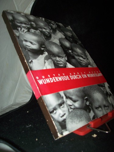 Artikelbild des Artikels “Wunderwege durch ein Wunderland : Ein Fahrtenbilderbuch / Gustav Adolf
Gedat “