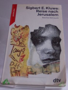 Product image of the product “Reise nach Jerusalem : Saschas Sehnsucht / Sigbert E. Kluwe ”