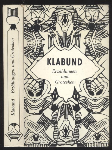 Artikelbild des Artikels “Erzählungen und Grotesken / Klabund. [Mit e. Text von Jürgen Rennert u. Linolschnitten von Hannelore Teutsch] “