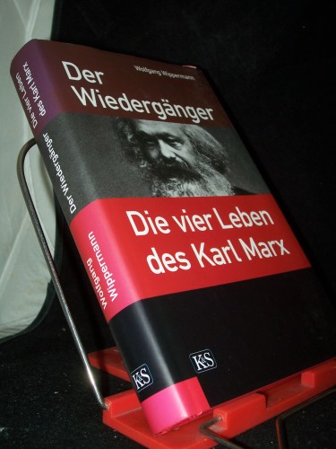 Artikelbild des Artikels “Der Wiedergänger : die vier Leben des Karl Marx / Wolfgang Wippermann “