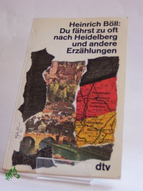 Artikelbild des Artikels “Du fährst zu oft nach Heidelberg und andere Erzählungen / Heinrich
Böll “