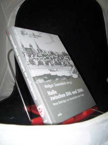 Artikelbild des Artikels “Halle zwischen 806 und 2006 : neue Beiträge zur Geschichte der Stadt / Holger Zaunstöck (Hg.) “