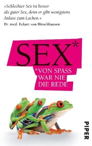 Artikelbild des Artikels “Sex - von Spaß war nie die Rede : Geschichten / hrsg. von Volker Surmann “