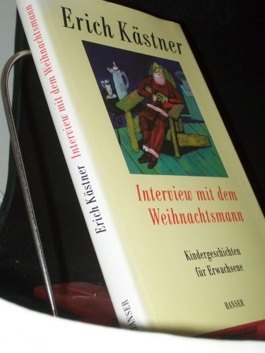 Artikelbild des Artikels “Interview mit dem Weihnachtsmann : Kindergeschichten für Erwachsene / Erich Kästner. Hrsg. und mit einem Nachw. von Franz Josef Görtz und Hans Sarkowicz “