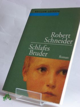 Artikelbild des Artikels “Schlafes Bruder : Roman / Robert Schneider “