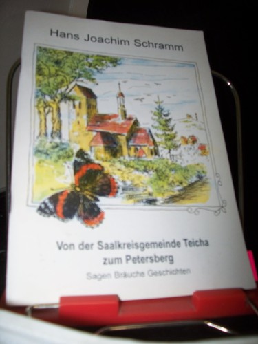 Artikelbild des Artikels “Von der Saalkreisgemeinde Teicha zum Petersberg, Sagen - Bräuche -
Geschichten, sagenhafte Heimat Heft 2 “