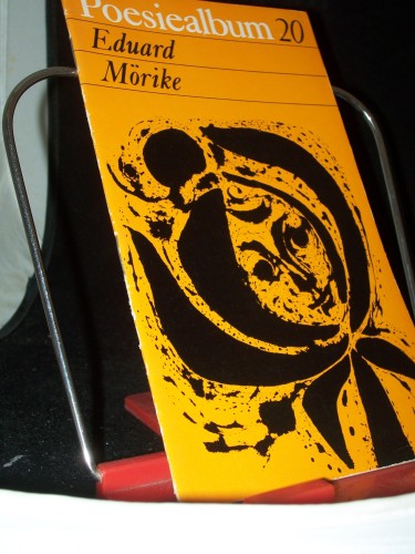 Artikelbild des Artikels “Poesiealbum 20 - Eduard Mörike, Auswahl: Bernd Jentzsch. Umschlagvign. u. Innengrafik von Gerda Schafhirt “