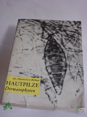 Product image of the product “Die Hautpilze (Dermatophyten) : Über ihre Biologie u. Bedeutung als Krankheitserreger bei Mensch u. Tier / Hannelore Böhme ”