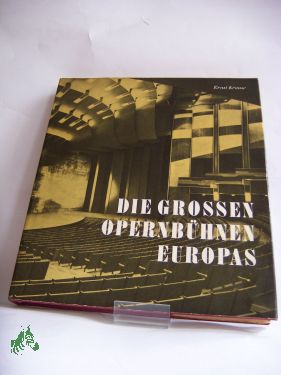 Artikelbild des Artikels “Die grossen Opernbühnen Europas / Ernst Krause. Mit Beitr. von Gerold
Fierz u.a. “