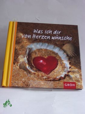 Artikelbild des Artikels “Was ich dir von Herzen wünsche / Texte von Ellen Sonntag “