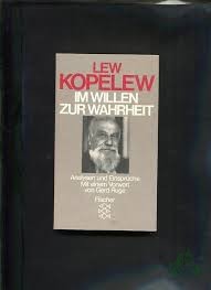Product image of the product “Im Willen zur Wahrheit : Analysen u. Einsprüche / Lew Kopelew. Mit e. Vorw. von Gerd Ruge. [Aus d. Russ. übers. von Heddy Pross-Weerth...] ”