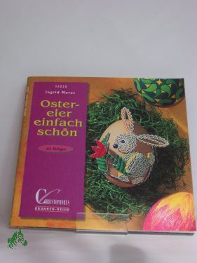 Artikelbild des Artikels “Ostereier einfach schön / Ingrid Moras “