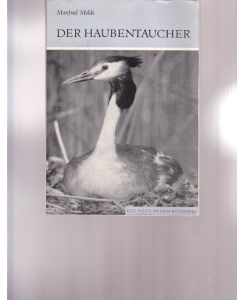 Artikelbild des Artikels “Der Haubentaucher : Podiceps cristatus / von Manfred Melde “