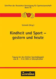 Artikelbild des Artikels “Kindheit und Sport - gestern und heute : vom 8. - 11.6.1995 in Schnepfenthal / Werner Schmidt (Hrsg.) “