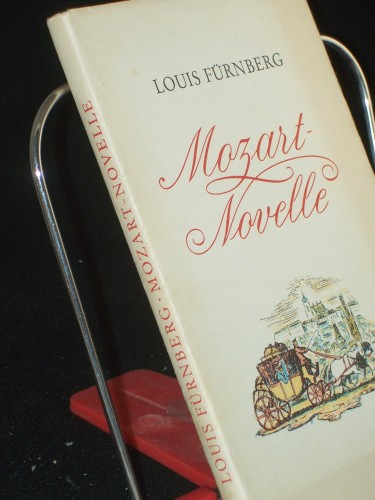 Artikelbild des Artikels “Mozart-Novelle / Louis Fürnberg. Illustrationen: Karel Müller “