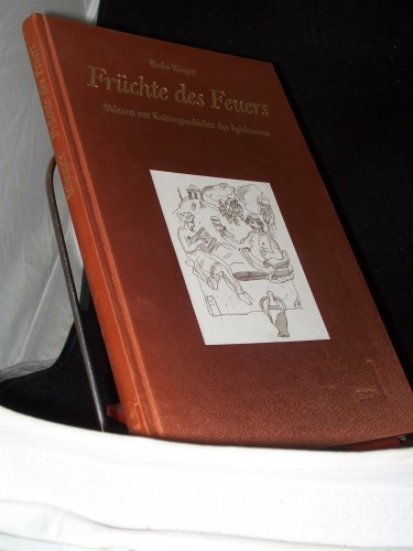 Artikelbild des Artikels “Früchte des Feuers : vom Säugetier zum Schluckspecht zum Connaisseur
; Skizzen zur Kulturgeschichte der Spirituosen / Bodo Rieger. [Die
Ill. stammen von Henes Maier] “