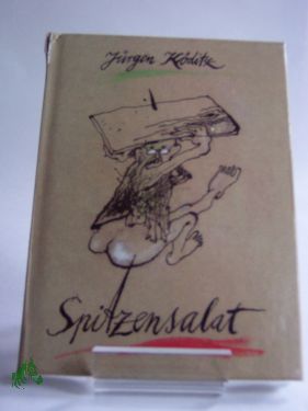 Artikelbild des Artikels “Spitzensalat : Aphorismen / Jürgen Köditz “