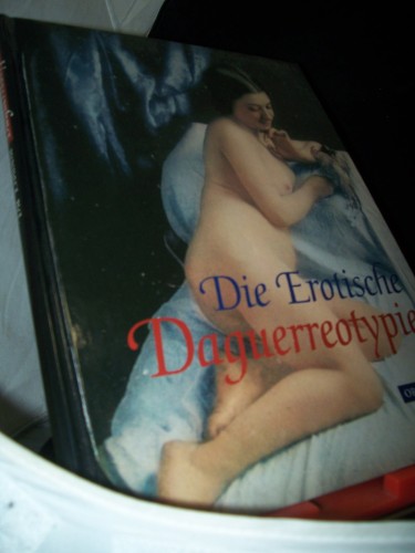 Artikelbild des Artikels “Die erotische Daguerreotypie : Sammlung Uwe Scheid / Einf. Grant B. Romer. [Übers. aus d. Engl.: Christian Auffhammer] “