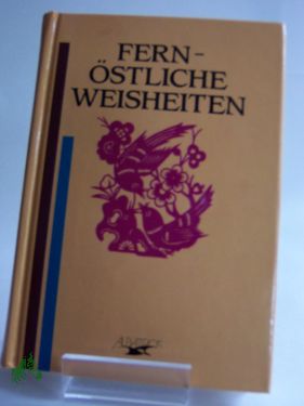 Artikelbild des Artikels “Fernöstliche Weisheiten “