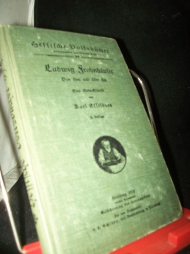 Artikelbild des Artikels “Ludwig Frohnhäuser : von ihm und über ihn ; eine Gedenkschrift / v.
Karl Esselborn “