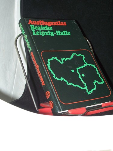 Artikelbild des Artikels “Ausflugsatlas Bezirke Leipzig, Halle : e. Ausflugsführer für d.
Naherholung “