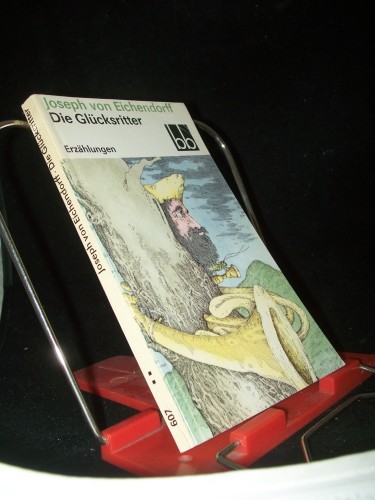Artikelbild des Artikels “Die Glücksritter : Erzählungen / Joseph von Eichendorff. [Ausgew.
von Viktor Liebrenz] “