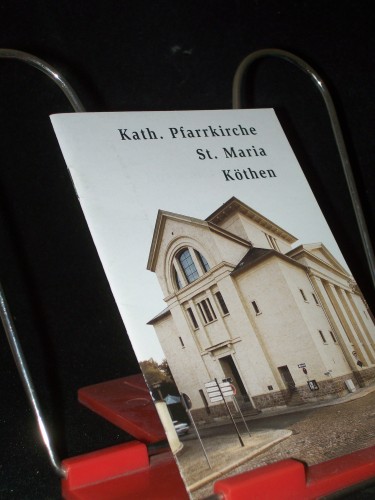 Artikelbild des Artikels “Kirchenführer der kath. Pfarrkirche St. Maria in Köthen / [Text:
Norbert Pietsch. Hrsg.: Kath. Pfarramt St. Maria] “