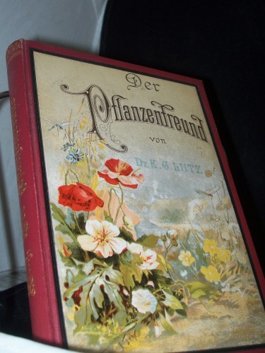 Artikelbild des Artikels “Der Pflanzenfreund : eine Anleitung zur Kenntnis d. wichtigsten wildwachsenden Gewächse Deutschlands ; mit 740 Abb. auf 28 Taf. / von K[arl] G[eorg] Lutz “