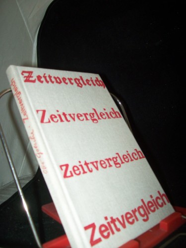 Artikelbild des Artikels “Zeitvergleich : Anekdoten u. Situationen / Otto Gotsche “