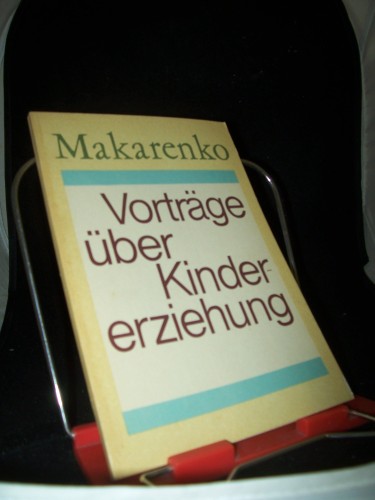 Artikelbild des Artikels “Vorträge über Kindererziehung / Anton Semjonowitsch Makarenko “