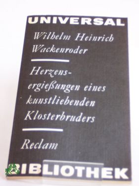 Artikelbild des Artikels “Herzensergiessungen eines kunstliebenden Klosterbruders / Wilhelm
Heinrich Wackenroder. Hrsg. von Evi Rietzschel “