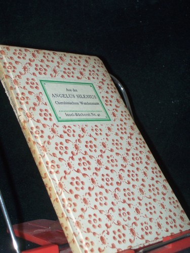 Artikelbild des Artikels “Aus des Angelus Silesius Cherubinischem Wandersmann nebst geistlichen
Liedern “