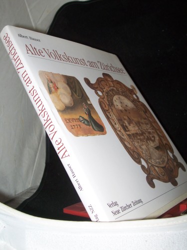 Artikelbild des Artikels “Alte Volkskunst am Zürichsee / Albert Hauser “