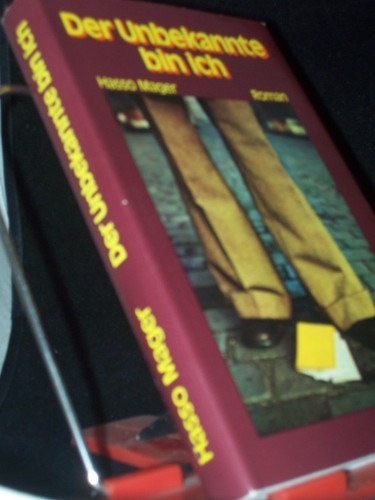 Artikelbild des Artikels “Der Unbekannte bin ich : Roman / Hasso Mager “