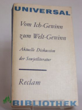 Artikelbild des Artikels “Vom Ich-Gewinn zum Welt-Gewinn : aktuelle Diskussion d.
Sowjetliteratur ; aus d. Russ. / hrsg. von Ralf Schröder “