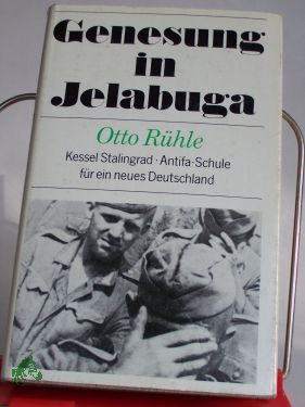 Artikelbild des Artikels “Genesung in Jelabuga : autobiograph. Bericht / Otto Rühle “