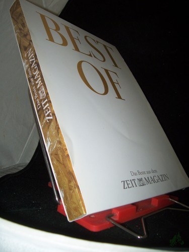 Product image of the product “Best of : das Beste aus dem Zeit-Magazin / [Red:. Christoph Amend (verantw.)... Mitarb.: Jörg Burger...] ”