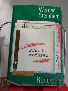 Artikelbild des Artikels “Pferdewechsel : Roman / Werner Steinberg “