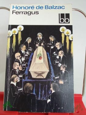 Artikelbild des Artikels “Ferragus / Honoré de Balzac. Aus d. Franz. übers. von Christel Gersch “