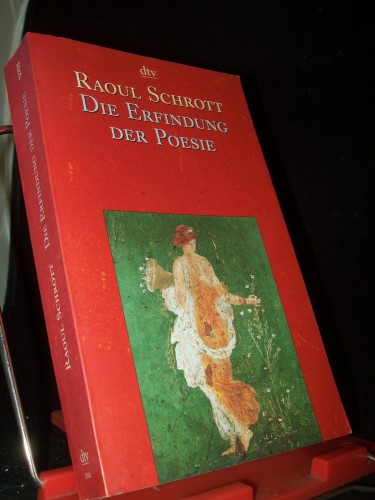 Artikelbild des Artikels “Die Erfindung der Poesie : Gedichte aus den ersten viertausend Jahren
/ Raoul Schrott “