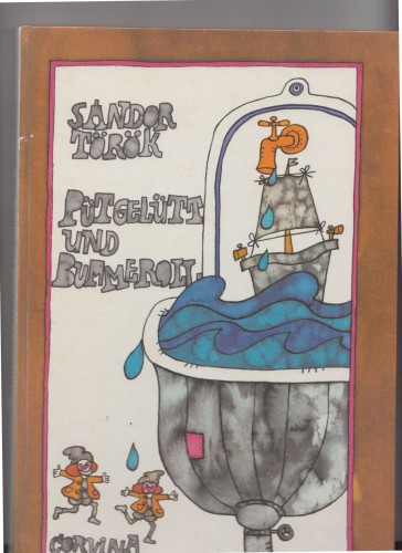 Artikelbild des Artikels “Pütgelütt und Bummeroll / Sándor Török. [Aus d. Ungar. übertr.
von Henriette Schade-Engl. Ill. vonEmma Heinzelmann] “