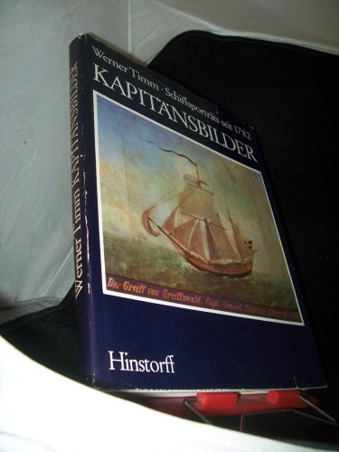 Artikelbild des Artikels “Kapitänsbilder : Schiffsporträts seit 1782 / Werner Timm “