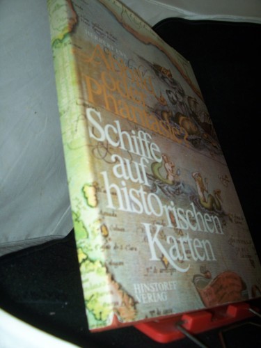 Artikelbild des Artikels “Abbild oder Phantasie? : Schiffe auf histor. Kt. / Herbert Ewe “