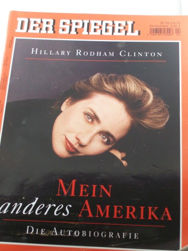 Artikelbild des Artikels “24/2003, Hillary Rodham Clinton: Mein anderes Amerika: “