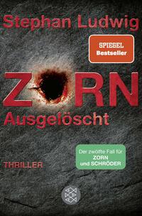 Artikelbild des Artikels “Zorn - ausgelöscht : Thriller / Stephan Ludwig “