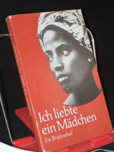 Artikelbild des Artikels “Ich liebte ein Mädchen : Ein Briefwechsel / Walter Trobisch “