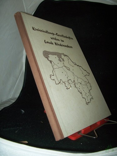Product image of the product “Kreissiedlungs-Gesellschaften wirken im Lande Niedersachsen / hrsg. von d. Arbeitsgemeinschaft d. kreiseigenen gemeinnützigen Wohnungsunternehmen im Land Niedersachsen ”