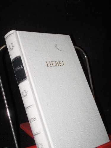 Artikelbild des Artikels “[Werke] Hebels Werke : in einem Band / [ausgew. u. eingel. von Dieter
Pilling] “